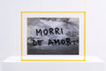 Morri de Amor — fotografia analógica montada em acrílico amarelo